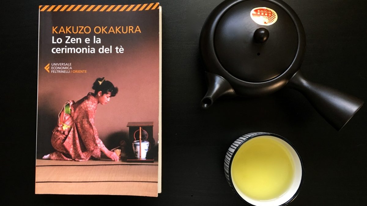 Lo Zen e la cerimonia del tè di Kakuzo Okakura